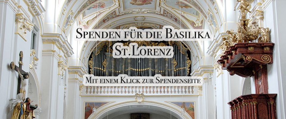 Spenden Renovierung Basilika St.Lorenz